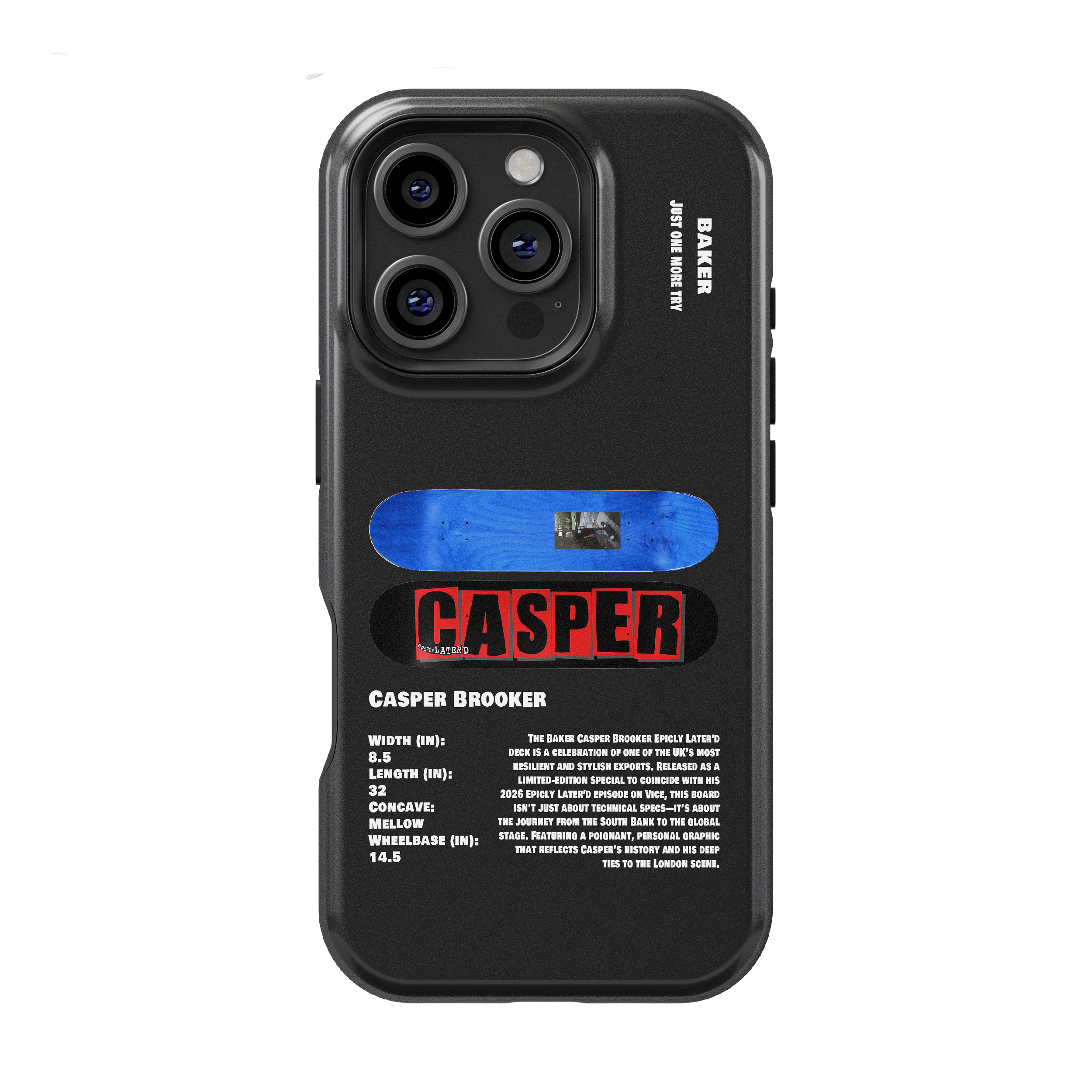 Baker Casper Brooker Epicly Skateboard Phone Case